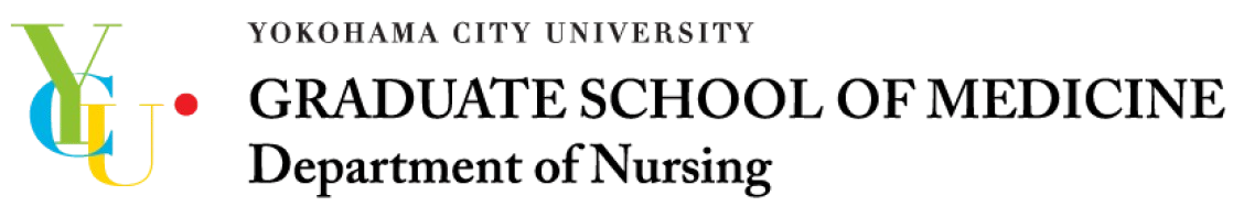 YOKOHAMA CITY UNIVERSITY GRADUATE SCHOOL OF MEDICINE Department of Nursing